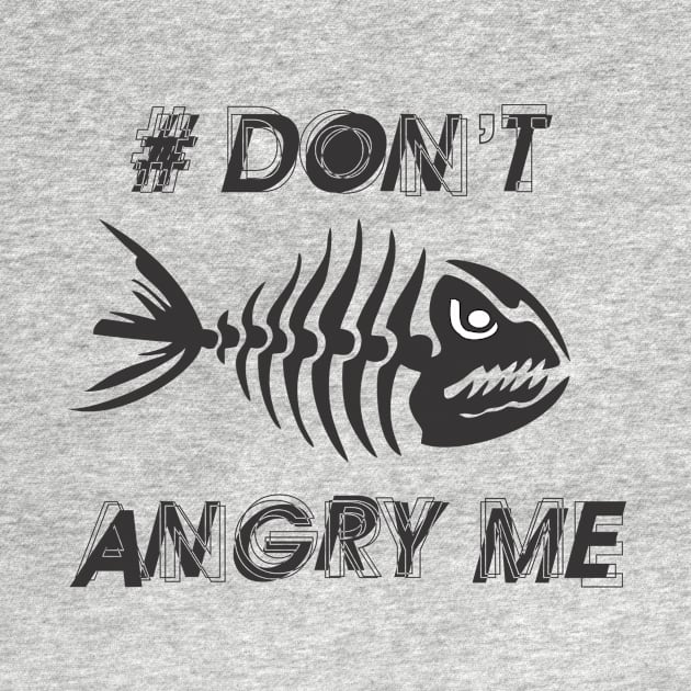 #DON'T ANGRY ME by Artsecrets collection